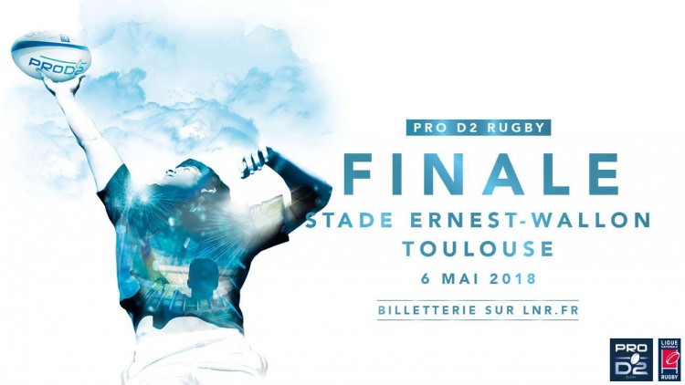 LNR Finale Pro D2 Rugby Toulouse 2018