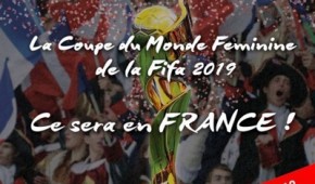 La France accueillera la Coupe du Monde Féminine FIFA 2019