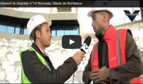 Le chantier n°14 du Nouveau Stade de Bordeaux