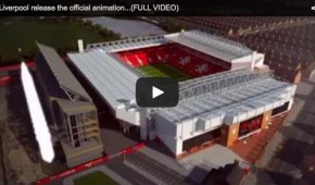 Vidéo officielle de la rénovation d'Anfield Road